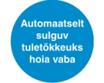 Automaatselt sulguv tuletõkkeuks hoia vaba