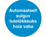 Automaatselt sulguv tuletõkkeuks hoia vaba